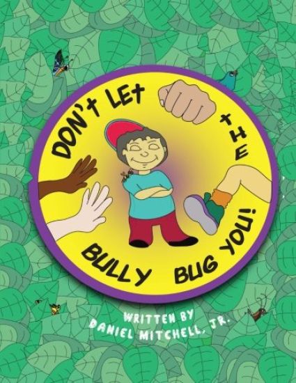 Don't Let the Bully Bug You!