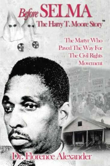 Before Selma: The Harry T. Moore Story