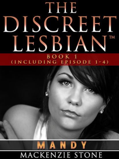 The Discreet Lesbian: Mandy Book 1: (Includes Episodes 1-4)