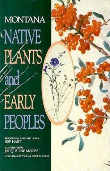 Montana Native Plants & Early Peoples