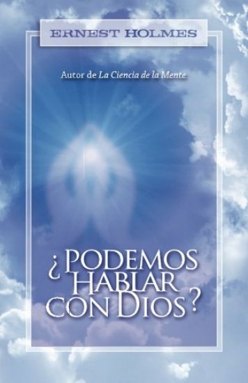 ¿podemos Hablar Con Dios?