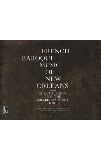 French Baroque Music of New Orleans