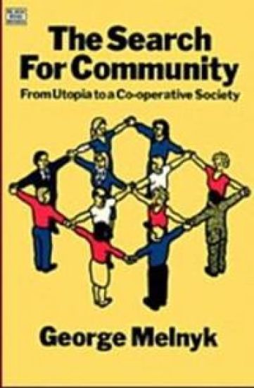 The Search For Community – From Utopia to a Co–operative Society