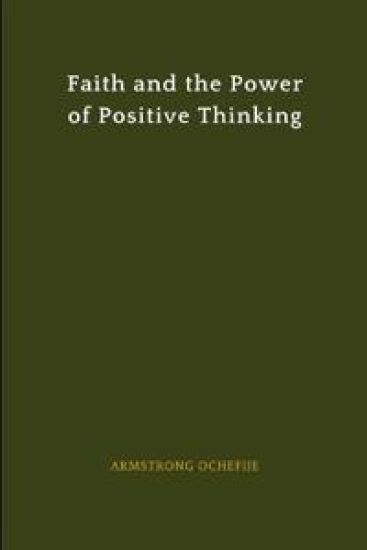 Faith and the Power of Positive Thinking