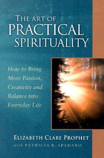 The Art of Practical Spirituality