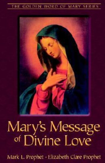Mary's Message of Divine Love