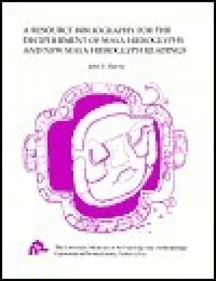 A Resource Bibliography for the Decipherment of Maya Hieroglyph and New Maya Hieroglyph Readings