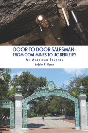 Door to Door Salesman: FROM COAL MINES TO UC BERKELEY: An American Journey