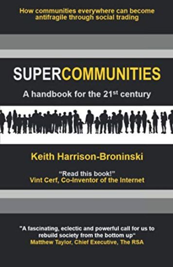 Supercommunities: A handbook for the 21st century