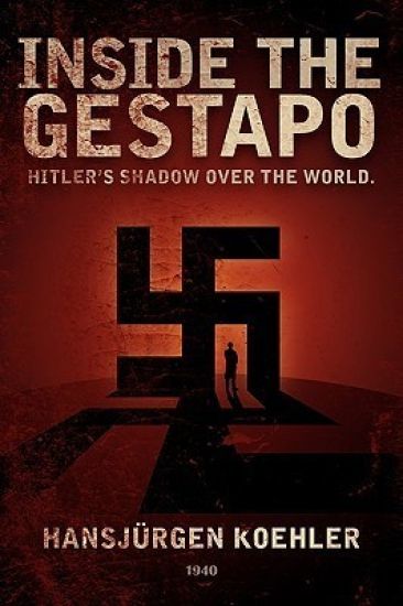 Inside the Gestapo