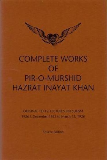 Complete Works of Pir-o-murshid Hazrat Inayat Khan
