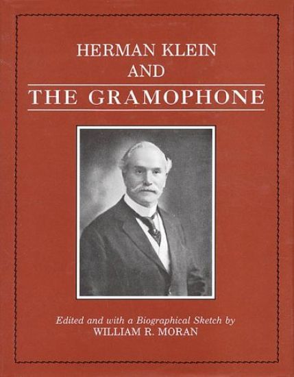 Herman Klein and the Gramophone