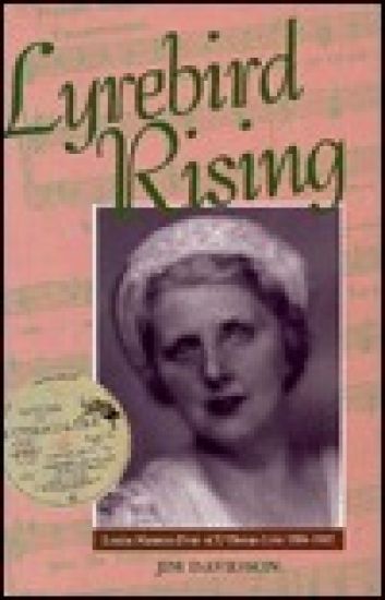 Lyrebird Rising: Louise Hanson-Dyer of L'Oiseau-Lyre, 1884u1962