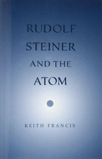 Rudolf Steiner and the Atom