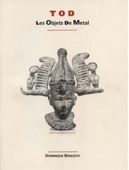 Tod: Les Objets de Metal