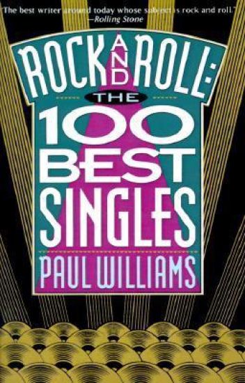 Rock and Roll the 100 Best Singles