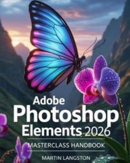 Kansikuva: Adobe Photoshop Elements 2026 Masterclass Handbook