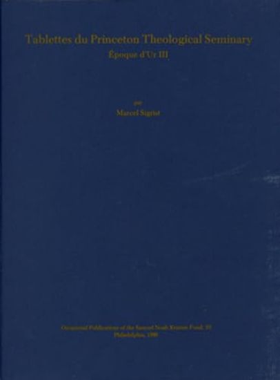 Tablettes du Princeton Theological Seminary – Époque d`Ur III
