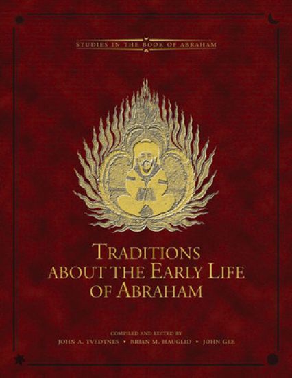 Traditions About the Early Life of Abraham