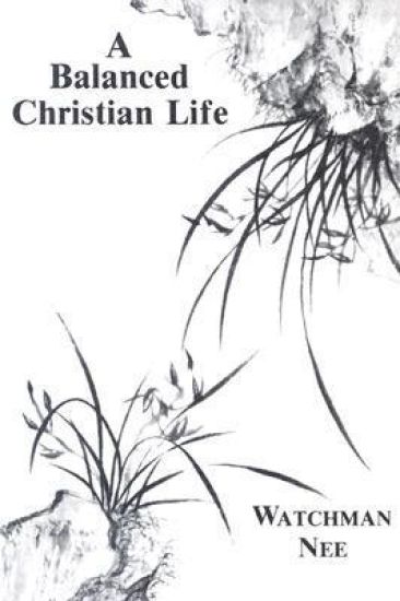 A Balanced Christian Life