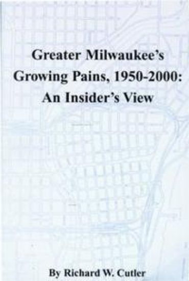 Greater Milwaukee's Growing Pains, 1950-2000