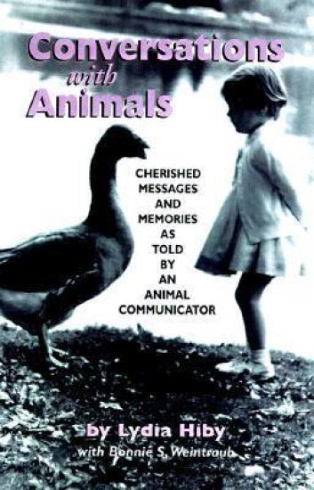 Conversations with Animals: Cherished Messages and Memories as Told by an Animal Communicator