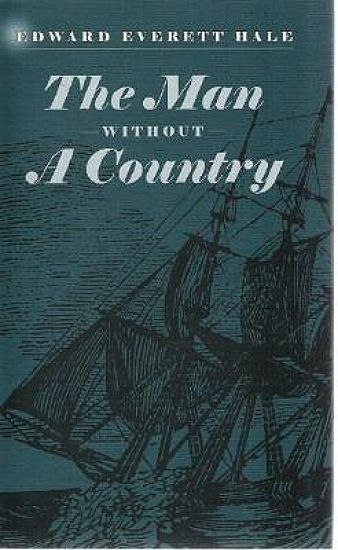 The Man Without a Country and Its History