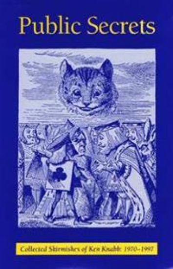 Public Secrets: Collected Skirmishes of Ken Knabb, 1970-1997