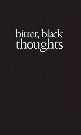 Amy Patton: Bitter, Black Thoughts