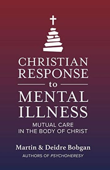 Christian Response to Mental Illness: Mutual Care in the Body of Christ