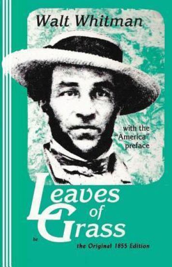 Leaves of Grass, the Original 1855 Edition: Original Edition
