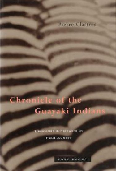 Chronicle of the Guayaki Indians