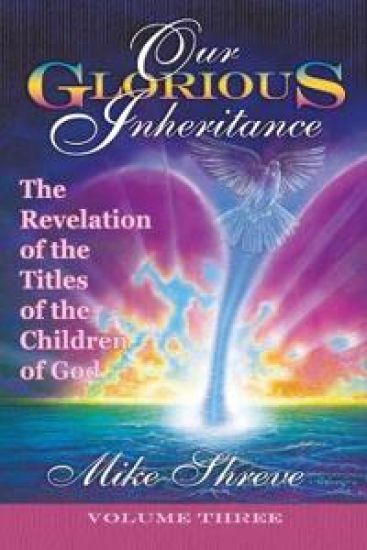 Our Glorious Inheritance