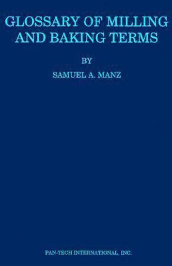 Glossary of Milling and Baking Terms
