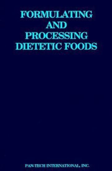 Formulating and Processing Dietetic Foods