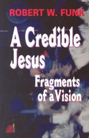A Credible Jesus