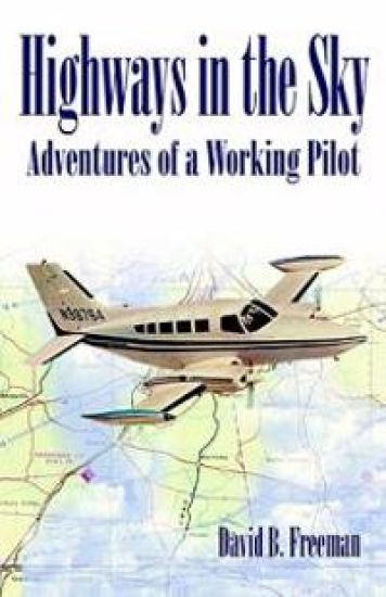 Highways in the Sky - Adventures of a Working Pilot