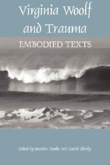 Virginia Woolf and Trauma