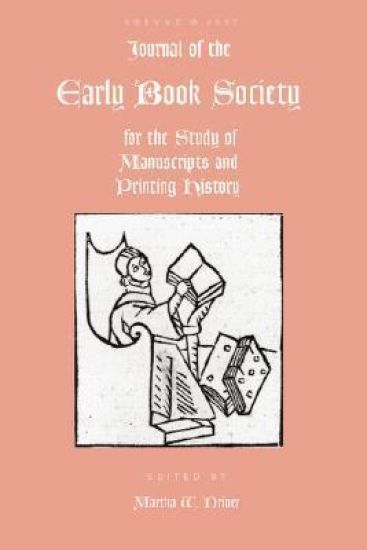 Journal of the Early Book Society Vol 10: For the Study of Manuscripts and Printing History