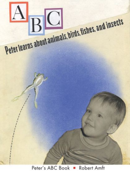 Peter`s ABC Book – Peter Learns About Animals, Birds, Fishes, and Insects
