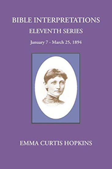 Bible Interpretations Eleventh Series January 7 - March 25, 1894