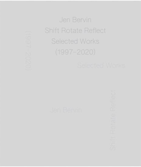 Jen Bervin: Shift Rotate Reflect