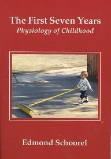 The First Seven Years: Physiology of Childhood