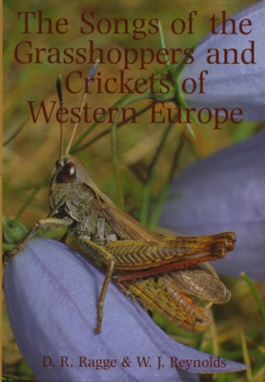 The Songs of the Grasshoppers and Crickets of Western Europe