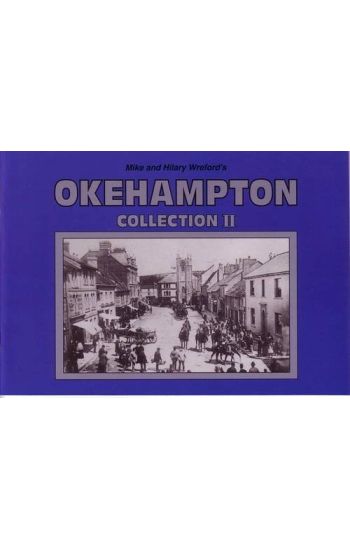 Mike and Hilary Wreford's Okehampton Collection II