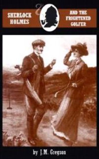 Sherlock Holmes and the Frightened Golfer