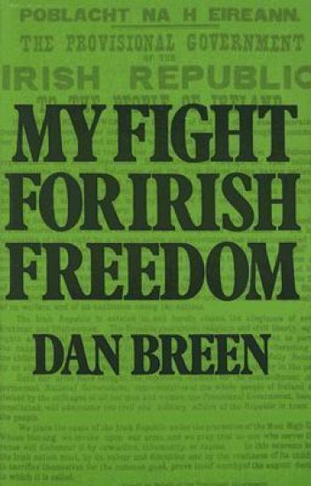 My Fight For Irish Freedom: Dan Breen's Autobiography