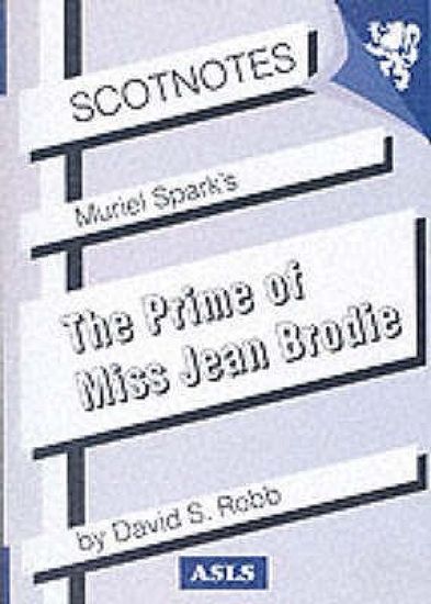 Muriel Spark's Prime of Miss Jean Brodie
