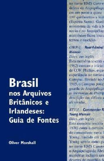 Brasil Nos Arquivos Brit Nicos E Irlandeses