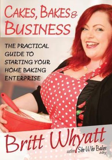 Cakes Bakes and Business